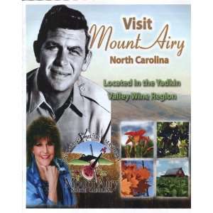  VISIT MOUNT AIRY, NORTH CAROLINA /ANDY GRIFFITH /MAYBERRY 