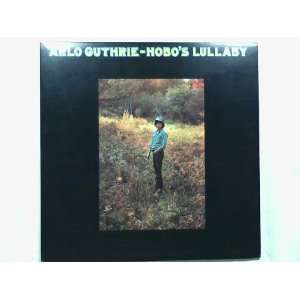 Arlo Guthrie   Hobos Lullaby vinyl Lp