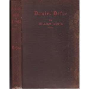  Daniel Defoe Daniel] Minto, William [Defoe Books