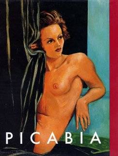 Francis Picabia Late Works 1933 1953 (Art in the Nineties)