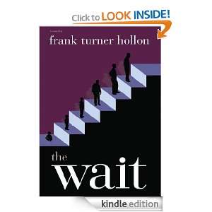 The Wait Frank Turner Hollon  Kindle Store