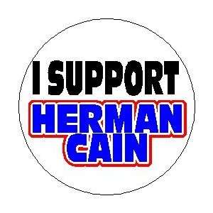  I SUPPORT HERMAN CAIN Mini 1.25 Pinback Button 