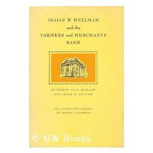  Isaias W. Hellman and the Farmers and Merchants Bank 