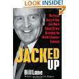 Jacked Up The Inside Story of How Jack Welch Talked GE into Becoming 