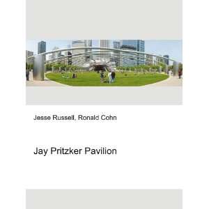  Jay Pritzker Pavilion Ronald Cohn Jesse Russell Books