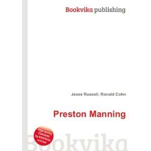  Preston Manning Ronald Cohn Jesse Russell Books