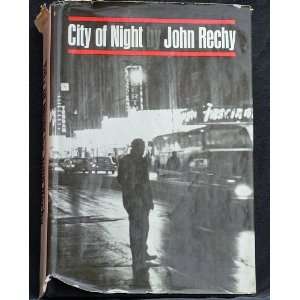    City of Night First Edition First Printing John Rechy Books