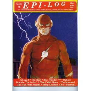  Epi log Special Issue #8, May 1993, (John Wesley Shipp as 