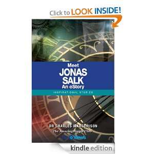 Meet Jonas Salk   An eStory Inspirational Stories Charles Margerison 
