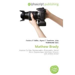  Mathew Brady (9786132741073) Books