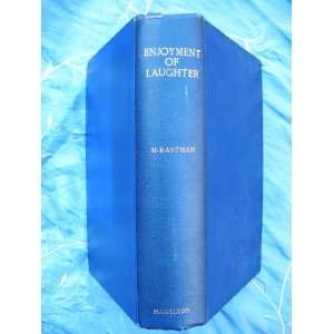 Enjoyment of Laughter Max Eastman Books