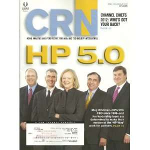 CRN Magazine February 2012 HP 5.0, Meg Whitman, Channel Chiefs 2012 