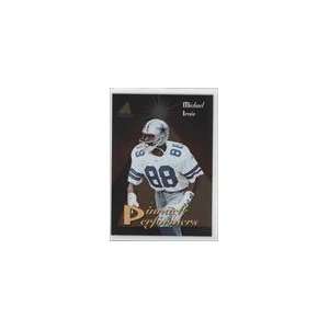    1994 Pinnacle Performers #PP8   Michael Irvin Sports Collectibles