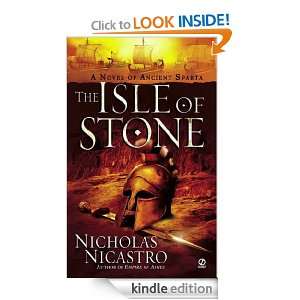 The Isle of Stone A Novel of Ancient Sparta Nicholas Nicastro 