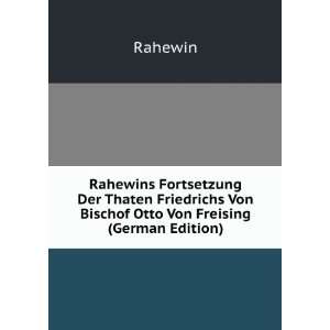   Otto Von Freising (German Edition) (9785877617810) Rahewin Books