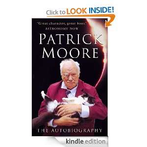 Patrick Moore The Autobiography Patrick Moore  Kindle 