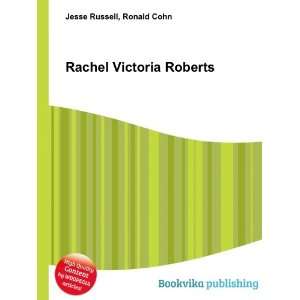  Rachel Victoria Roberts Ronald Cohn Jesse Russell Books