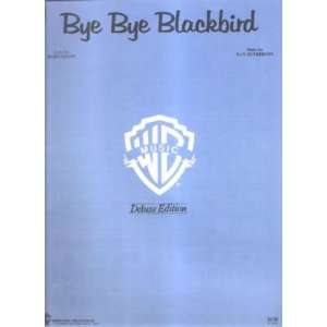   Music Bye Bye Blackbird Mort Dixon Ray Henderson 190 