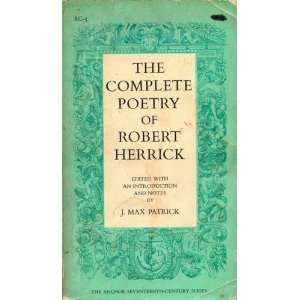 The Complete Poetry of Robert Herrick (The Anchor Seventeenth Century 