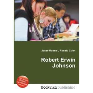  Robert Erwin Johnson Ronald Cohn Jesse Russell Books