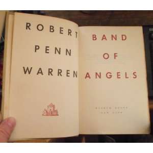  BAND OF ANGELS BY ROBERT PENN WARREN~1955 HC Books