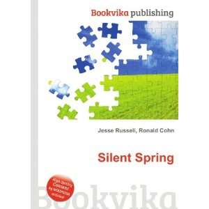 Silent Spring Ronald Cohn Jesse Russell Books