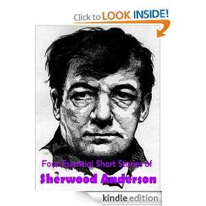   of Sherwood Anderson Sherwood Anderson  Kindle Store