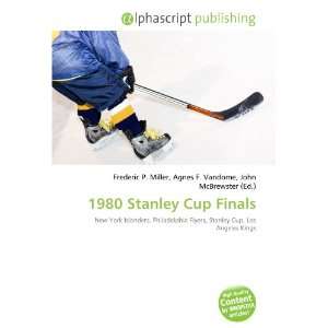  1980 Stanley Cup Finals (9786134198561) Frederic P. Miller 