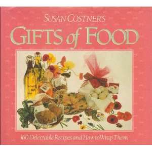  Gifts of Food Susan Costness Books