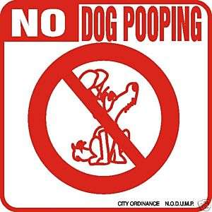 No Dog Pooping Sign   Many Novelty Dog Signs Available  