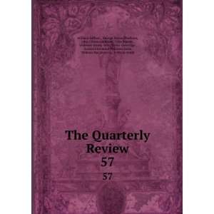  The Quarterly Review. 57 George Walter Prothero, John 