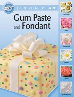   Decorating Lesson Plan Book   Gum Paste & Fondant (English)  