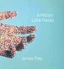 Million Little Pieces James Frey 0307276902  