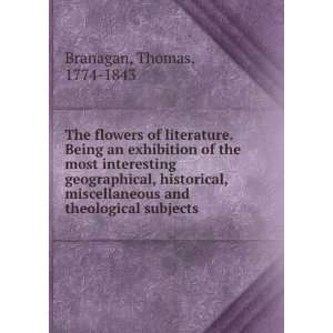  The flowers of literature. Being an exhibition of the most 