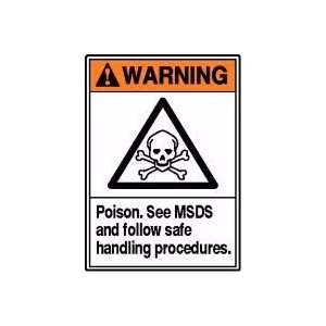 WARNING POISON SEE MSDS AND FOLLOW SAFE HANDLING PROCEDURES (W/GRAPHIC 