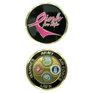    Pink for Life Army Navy AF Marines Challenge Coin 