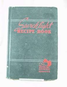 Vintage 1947 SEARCHLIGHT RECIPE BOOK Cookbook HC 320pgs  