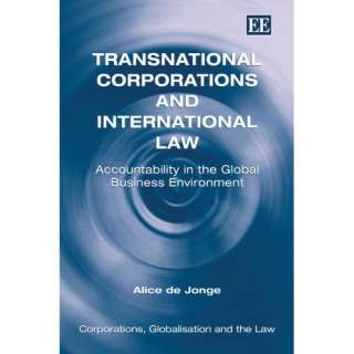 Transnational Corporations and International Law Accountability in 