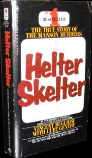 Helter Skelter. The True Story of the Manson Murders (Signed).